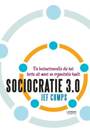 Sociocratie 3.0 - Jef Cumps Sociocratie 3.0 - Jef Cumps