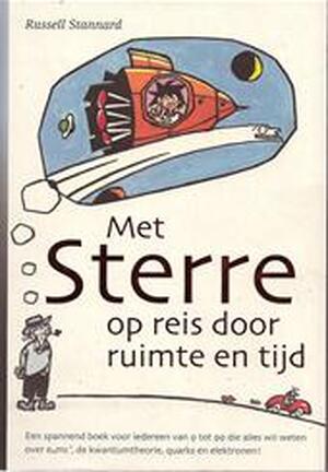 Met Sterre op reis door ruimte en tijd - Russell Stannard Met Sterre op reis door ruimte en tijd - Russell Stannard