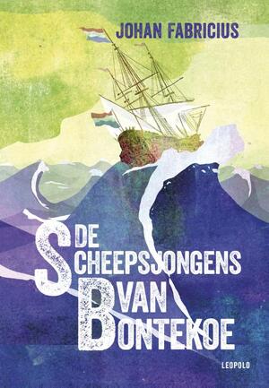 De scheepsjongens van Bontekoe - Johan Fabricius De scheepsjongens van Bontekoe - Johan Fabricius