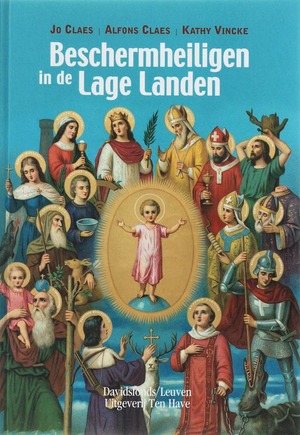 Beschermheiligen in de lage landen - Jo Claes Beschermheiligen in de lage landen - Jo Claes