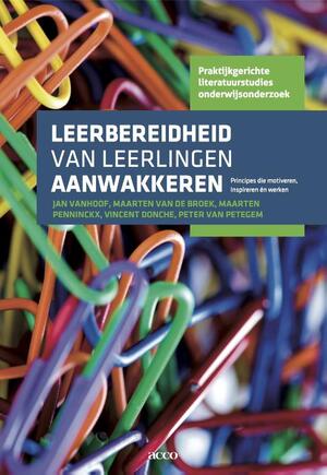 Leerbereidheid van leerlingen aanwakkeren - Jan Vanhoof Leerbereidheid van leerlingen aanwakkeren - Jan Vanhoof