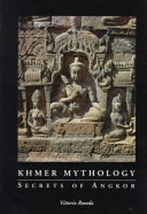 Khmer Mythology - Vittorio Roveda Khmer Mythology - Vittorio Roveda