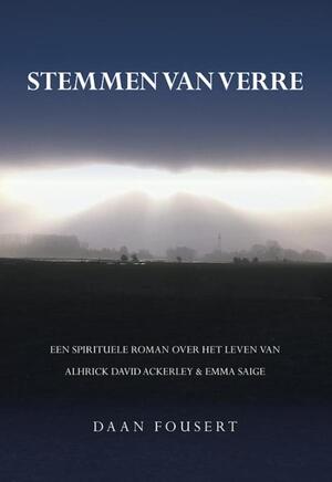 Stemmen van verre - Daan Fousert Stemmen van verre - Daan Fousert