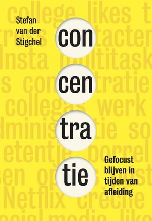 Concentratie - Stefan van Der Stigchel Concentratie - Stefan van Der Stigchel
