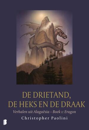 De drietand, de heks en de draak - Christopher Paolini De drietand, de heks en de draak - Christopher Paolini