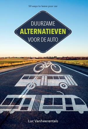50 ways to leave your car - Luc Vanheerentals 50 ways to leave your car - Luc Vanheerentals