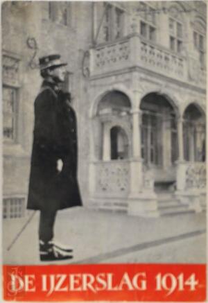 De IJzerslag 1914 - Marcel Senesael De IJzerslag 1914 - Marcel Senesael