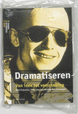 Dramatiseren - R. Twijnstra, P. van den Hurk, B. Verspaget Dramatiseren - R. Twijnstra, P. van den Hurk, B. Verspaget