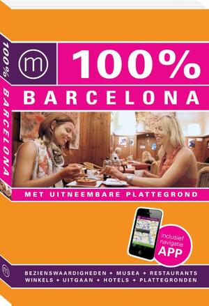 100% stedengids : 100% Barcelona - Annebeth Vis 100% stedengids : 100% Barcelona - Annebeth Vis