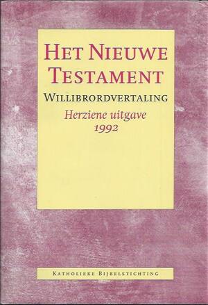 Het Nieuwe Testament / Willibrordvertaling - Unknown Het Nieuwe Testament / Willibrordvertaling - Unknown