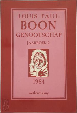 Jaarboek 2 - Louis Paul Boon Genootschap - Louis Paul Boon, E.a. Jaarboek 2 - Louis Paul Boon Genootschap - Louis Paul Boon, E.a.