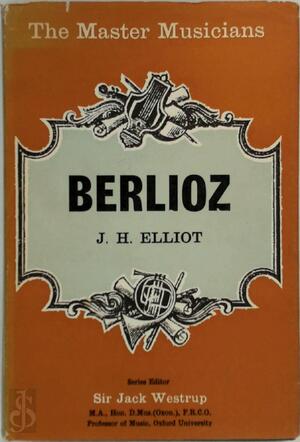 Berlioz - John Harold Elliot Berlioz - John Harold Elliot