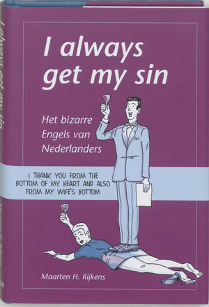 I always get my sin - Maarten H. Rijkens I always get my sin - Maarten H. Rijkens
