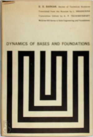 Dynamics of bases and foundations - D.D. Barkan Dynamics of bases and foundations - D.D. Barkan