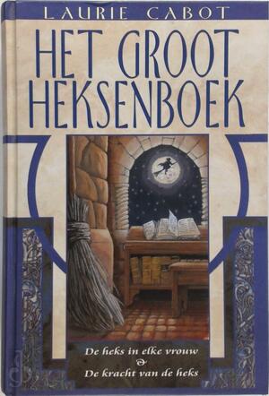 Het groot Heksenboek - Laurie. Cabot Het groot Heksenboek - Laurie. Cabot