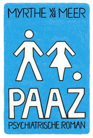 PAAZ - Myrthe van der Meer PAAZ - Myrthe van der Meer