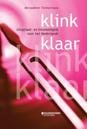 Klink klaar - Bernadette Timmermans Klink klaar - Bernadette Timmermans