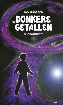 Donkere getallen 5 Piratennest - Luc Descamps Donkere getallen 5 Piratennest - Luc Descamps