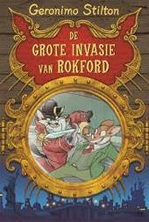 De grote invasie van Rokford - G. Stilton De grote invasie van Rokford - G. Stilton