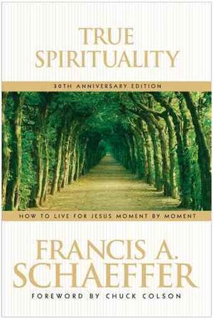 True Spirituality - Francis A. Schaeffer True Spirituality - Francis A. Schaeffer