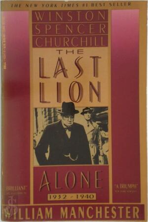 The Last Lion - William Manchester The Last Lion - William Manchester