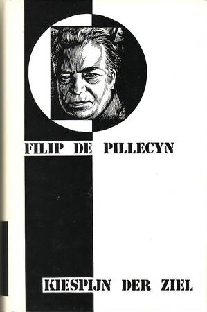 Kiespijn der ziel - Filip de Pillecyn Kiespijn der ziel - Filip de Pillecyn