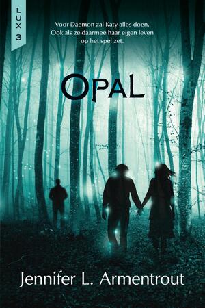 Opal - Jennifer L. Armentrout Opal - Jennifer L. Armentrout