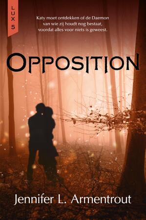 Opposition - Jennifer L. Armentrout Opposition - Jennifer L. Armentrout