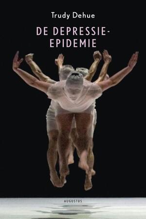 De depressie-epidemie - Trudy Dehue De depressie-epidemie - Trudy Dehue