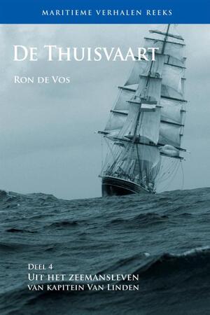 De Thuisvaart - Ron de Vos De Thuisvaart - Ron de Vos