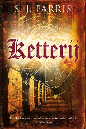 Ketterij - S.J. Parris Ketterij - S.J. Parris