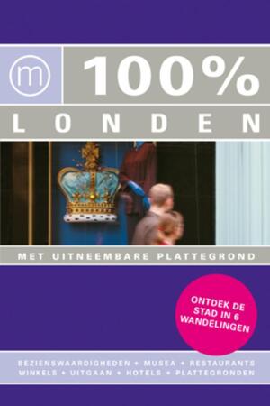 100% Londen - Maaike van Steekelenburg 100% Londen - Maaike van Steekelenburg