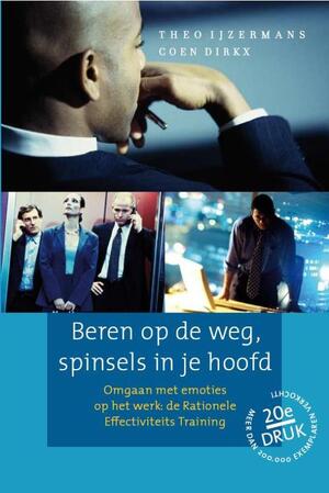Beren op de weg, spinsels in je hoofd - Theo Ijzermans, Coen Dirkx Beren op de weg, spinsels in je hoofd - Theo Ijzermans, Coen Dirkx