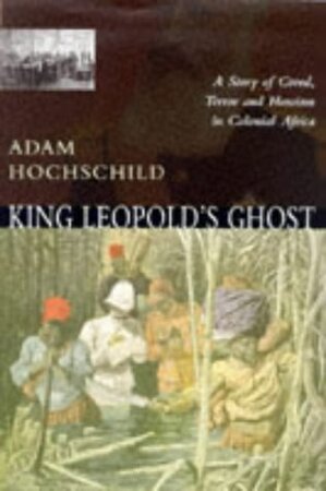 a review of adam hochschilds book king leopolds ghost King leopold's ghost summary & study guide adam hochschild this study guide consists of approximately 41 pages of chapter summaries, quotes, character analysis, themes, and more - everything you need to sharpen your knowledge of king leopold's ghost. a review of adam hochschilds book king leopolds ghost King leopold's ghost summary & study guide adam hochschild this study guide consists of approximately 41 pages of chapter summaries, quotes, character analysis, themes, and more - everything you need to sharpen your knowledge of king leopold's ghost.