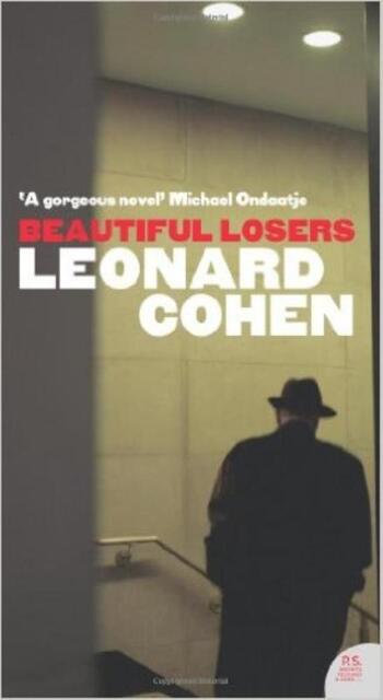 Beautiful Losers - Leonard Cohen Beautiful Losers - Leonard Cohen