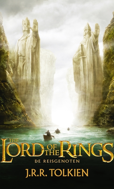 In de ban van de ring 1 - De Reisgenoten - J.R.R. Tolkien In de ban van de ring 1 - De Reisgenoten - J.R.R. Tolkien