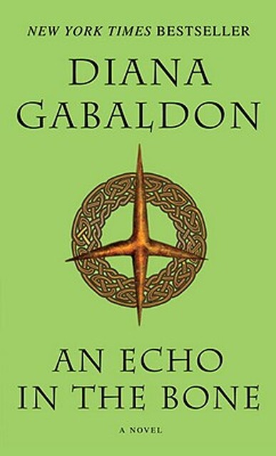 An Echo in the Bone - Diana Gabaldon An Echo in the Bone - Diana Gabaldon