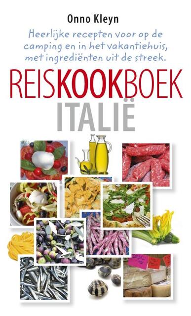 Reiskookboek Italië - Onno H. Kleyn Reiskookboek Italië - Onno H. Kleyn