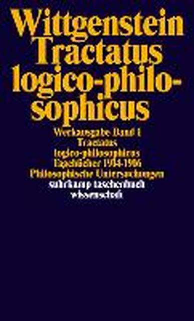 Tractatus logico-philosophicus. Tagebücher 1914 - 1916. Philosophische Untersuchungen - Ludwig Wittgenstein Tractatus logico-philosophicus. Tagebücher 1914 - 1916. Philosophische Untersuchungen - Ludwig Wittgenstein