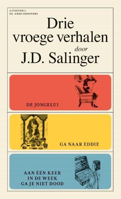 Drie vroege verhalen - J.D. Salinger Drie vroege verhalen - J.D. Salinger