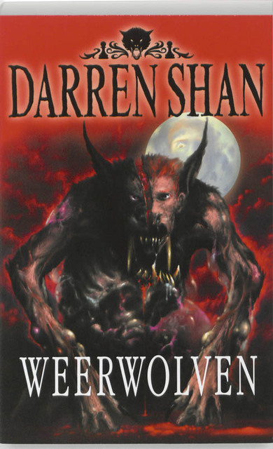 Demonata / 8 Weerwolven - Darren Shan Demonata / 8 Weerwolven - Darren Shan