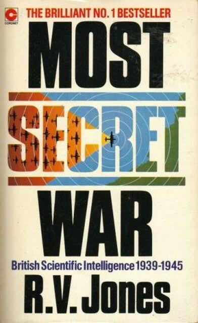Most Secret War - Reginald Victor Jones Most Secret War - Reginald Victor Jones