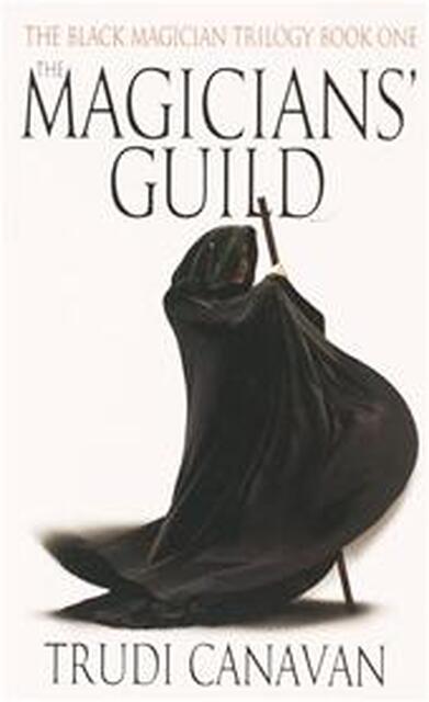 The magicians' guild - Trudi Canavan The magicians' guild - Trudi Canavan