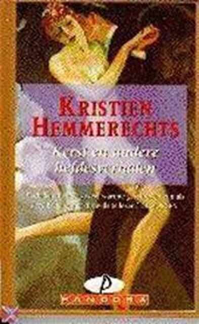 Kerst en andere liefdesverhalen - Kristien Hemmerechts Kerst en andere liefdesverhalen - Kristien Hemmerechts