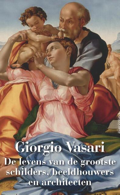 De levens van de grootste schilders - Georgio Vasari De levens van de grootste schilders - Georgio Vasari