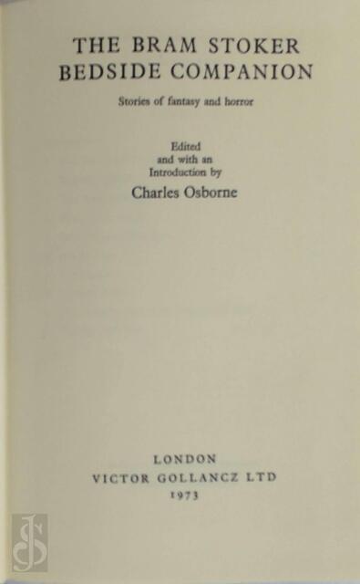 The Bram Stoker bedside companion - Charles Osborne The Bram Stoker bedside companion - Charles Osborne