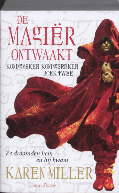 De magier ontwaakt - Karen Miller De magier ontwaakt - Karen Miller
