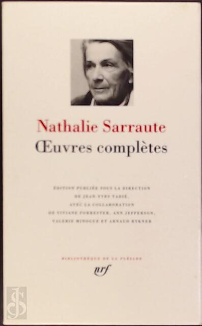 Oeuvres complètes - Nathalie Sarrauté Oeuvres complètes - Nathalie Sarrauté