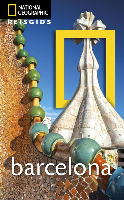 Barcelona - National Geographic Reisgids Barcelona - National Geographic Reisgids