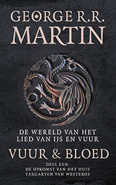 Vuur en Bloed - George R.R. Martin Vuur en Bloed - George R.R. Martin